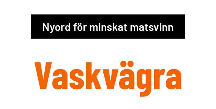 Texten "Nyord för minskat matsvinn" tillsammans med ordet "Vaskvägra" i orange text